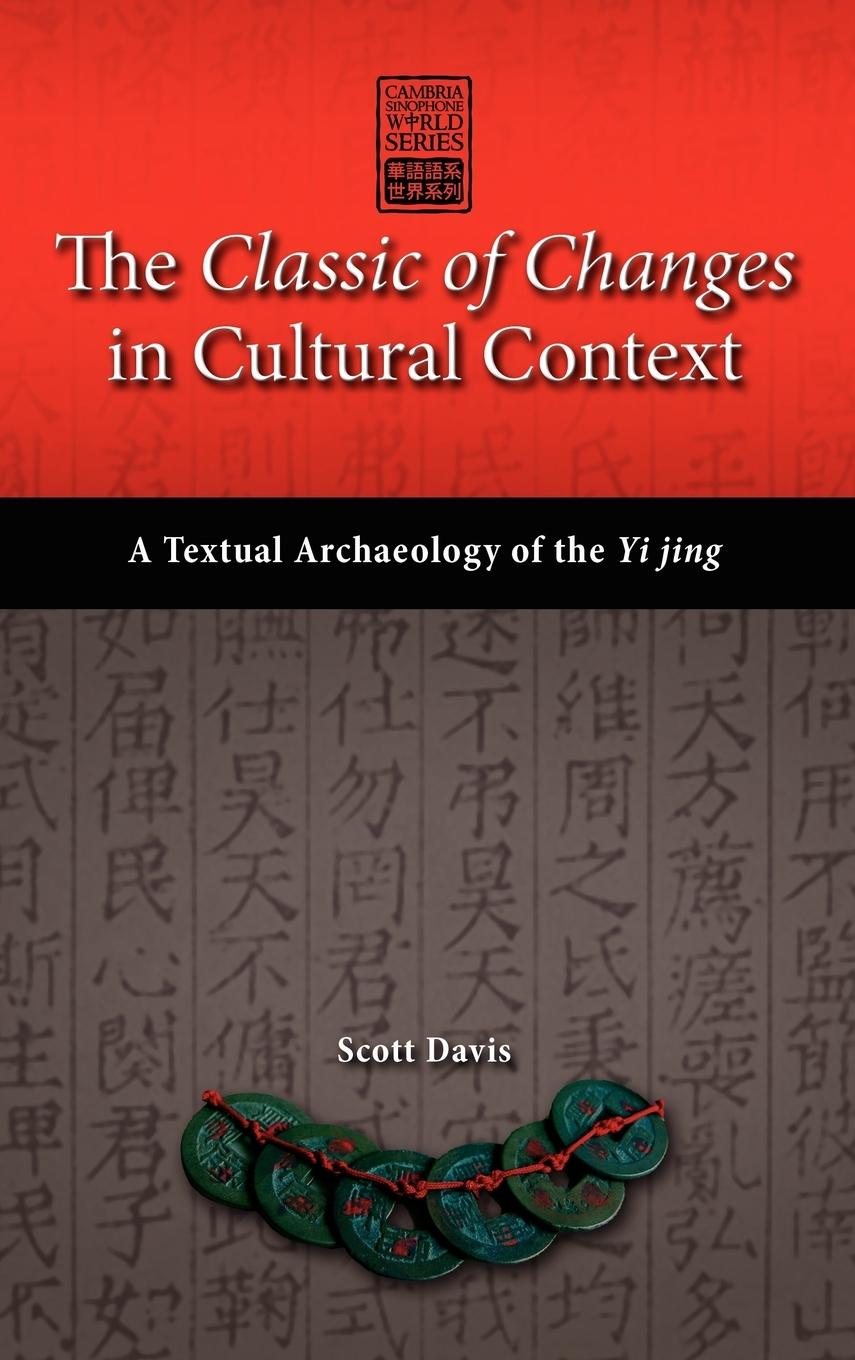 Vorderes Coverbild The Classic of Changes in Cultural Context