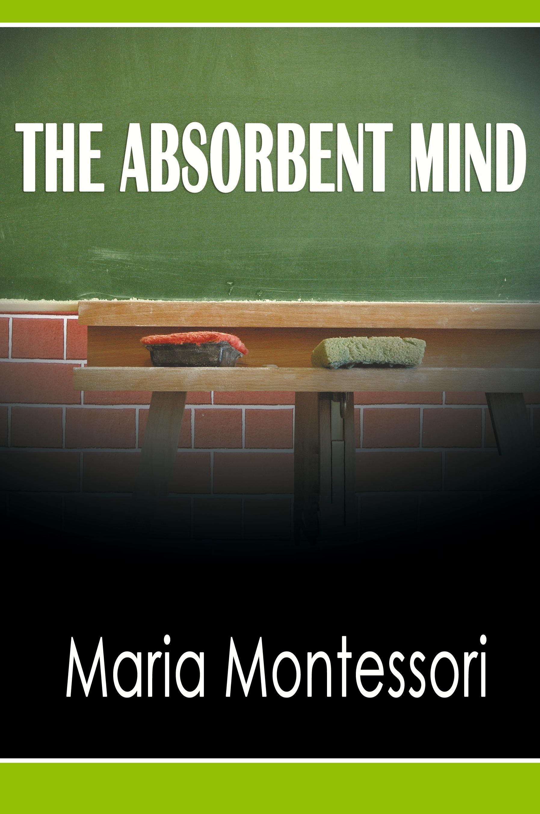 Vorderes Coverbild The Absorbent Mind