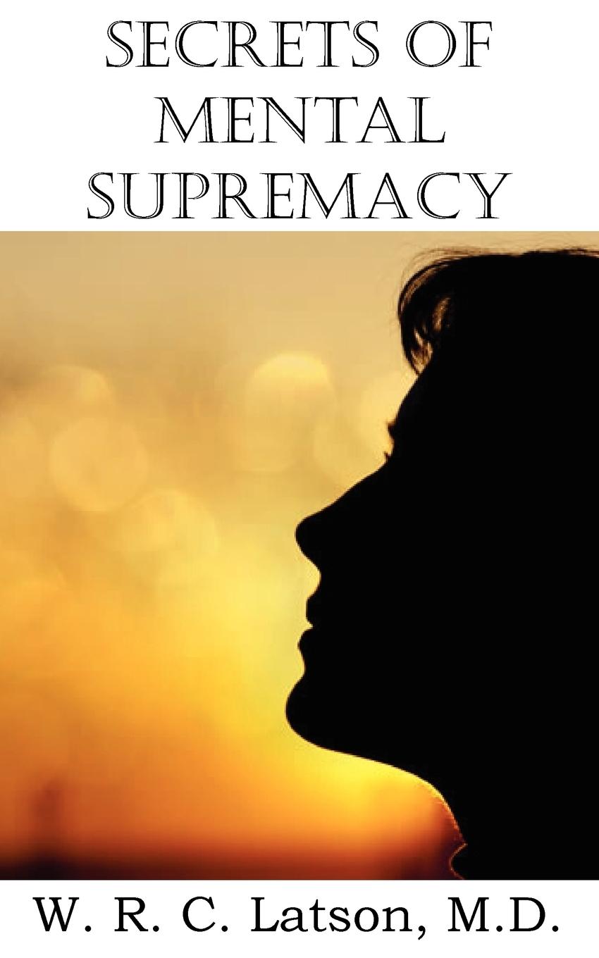 Vorderes Coverbild Secrets of Mental Supremacy