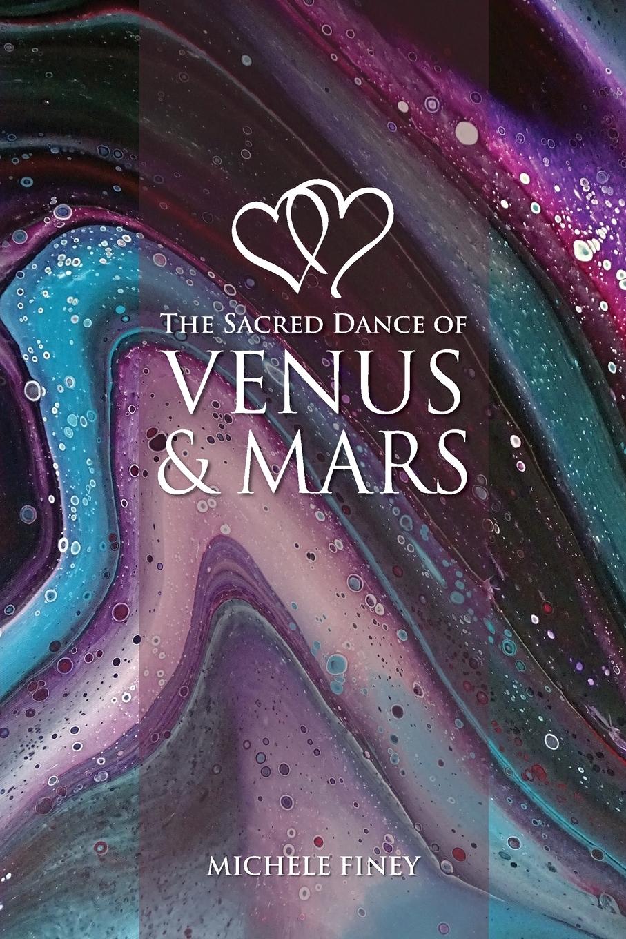 Vorderes Coverbild The Sacred Dance of Venus and Mars