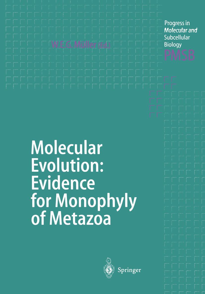 Vorderes Coverbild Molecular Evolution: Evidence for Monophyly of Metazoa