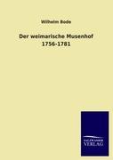 Vorderes Coverbild Der weimarische Musenhof 1756-1781