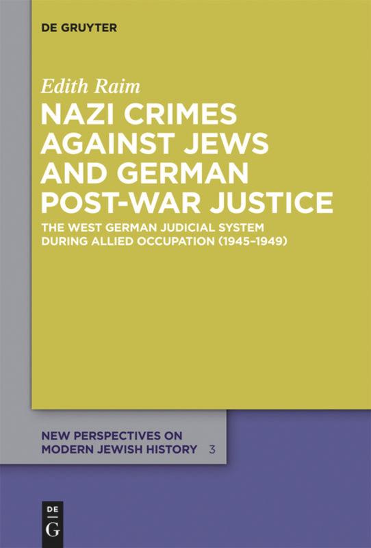 Vorderes Coverbild Nazi Crimes against Jews and German Post-War Justice