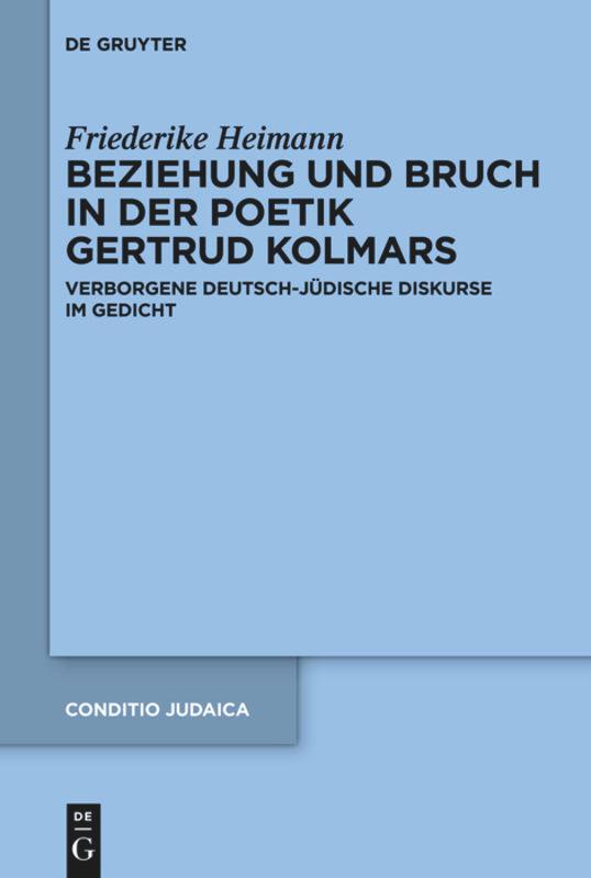 Vorderes Coverbild Beziehung und Bruch in der Poetik Gertrud Kolmars