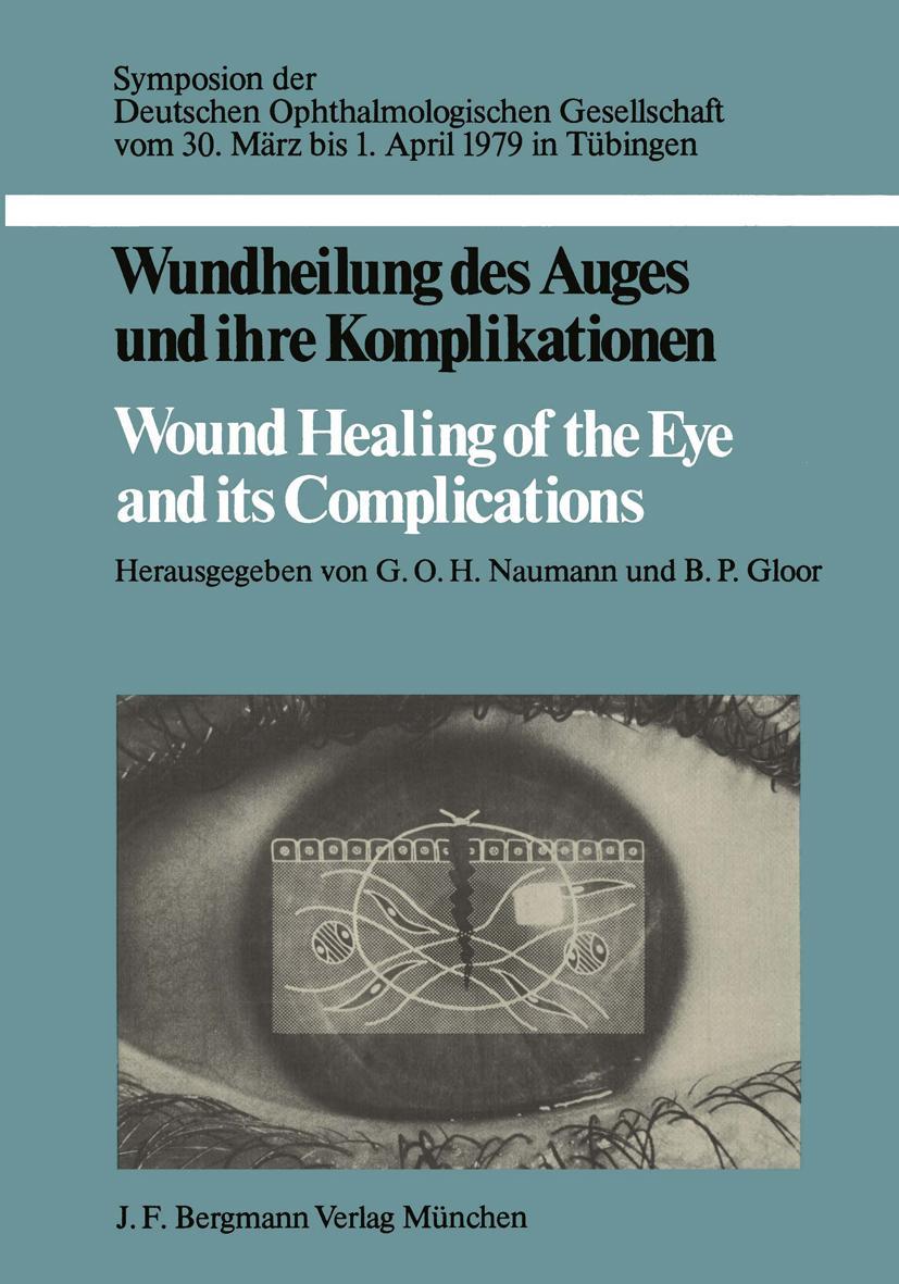 Vorderes Coverbild Wundheilung des Auges und ihre Komplikationen / Wound Healing of the Eye and its Complications