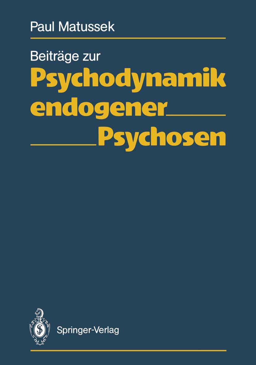 Vorderes Coverbild Beiträge zur Psychodynamik endogener Psychosen