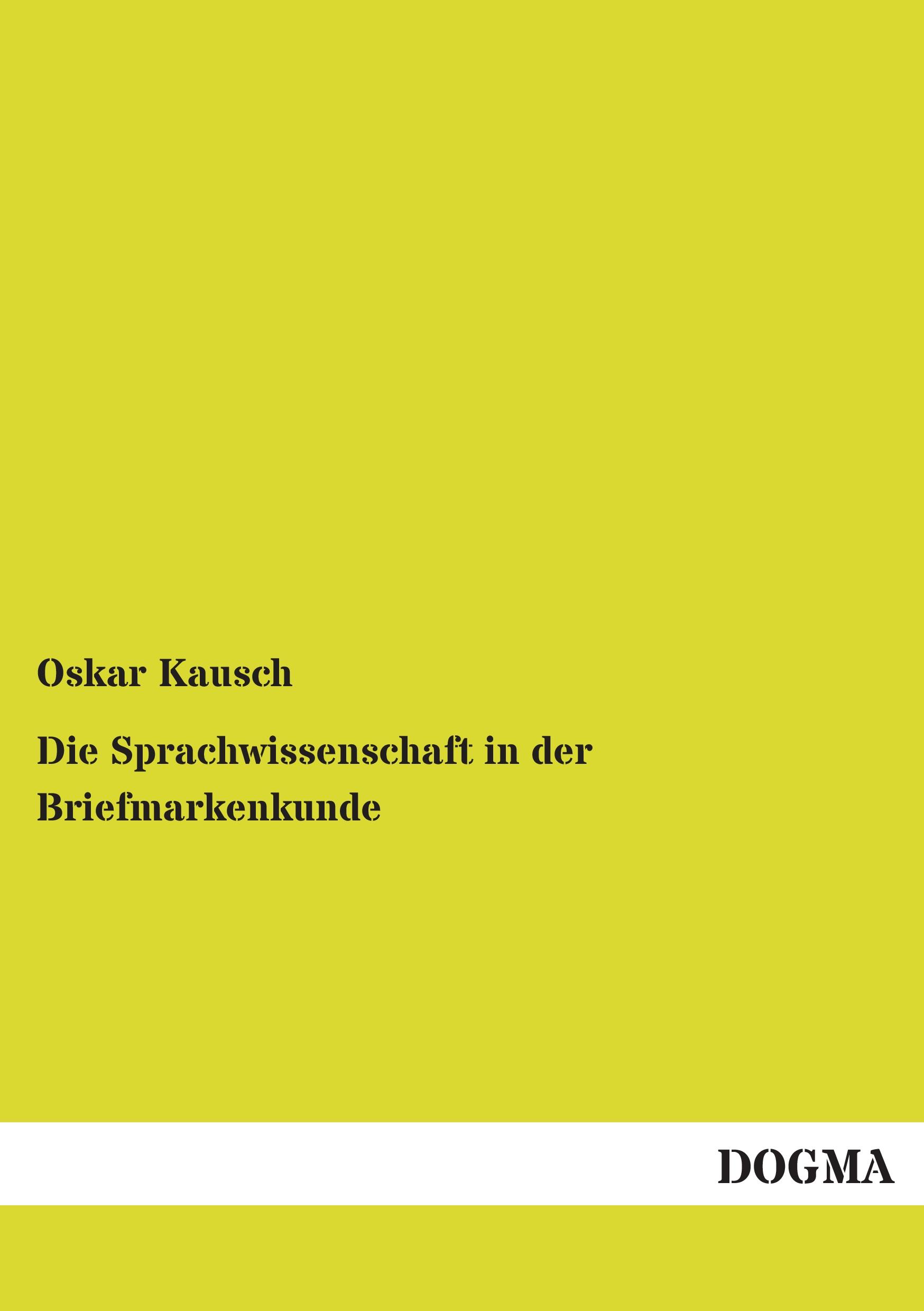 Vorderes Coverbild Die Sprachwissenschaft in der Briefmarkenkunde