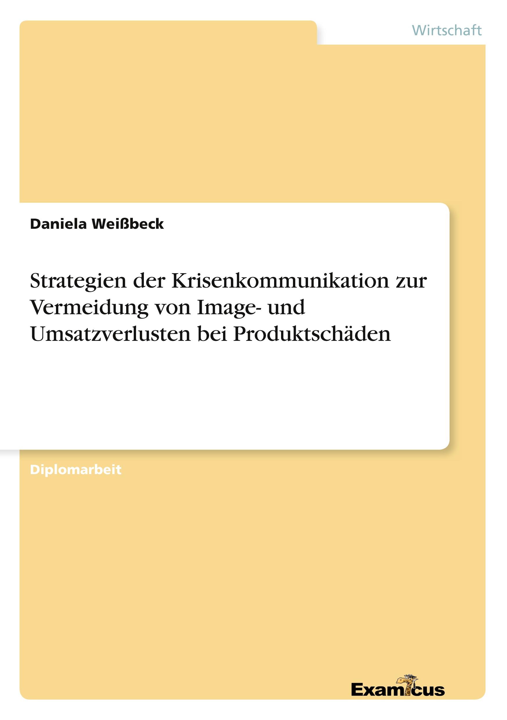 Vorderes Coverbild Strategien der Krisenkommunikation zur Vermeidung von Image- und Umsatzverlusten bei Produktschäden