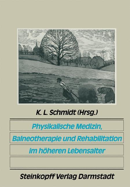Vorderes Coverbild Physikalische Medizin, Balneotherapie und Rehabilitation im höheren Lebensalter