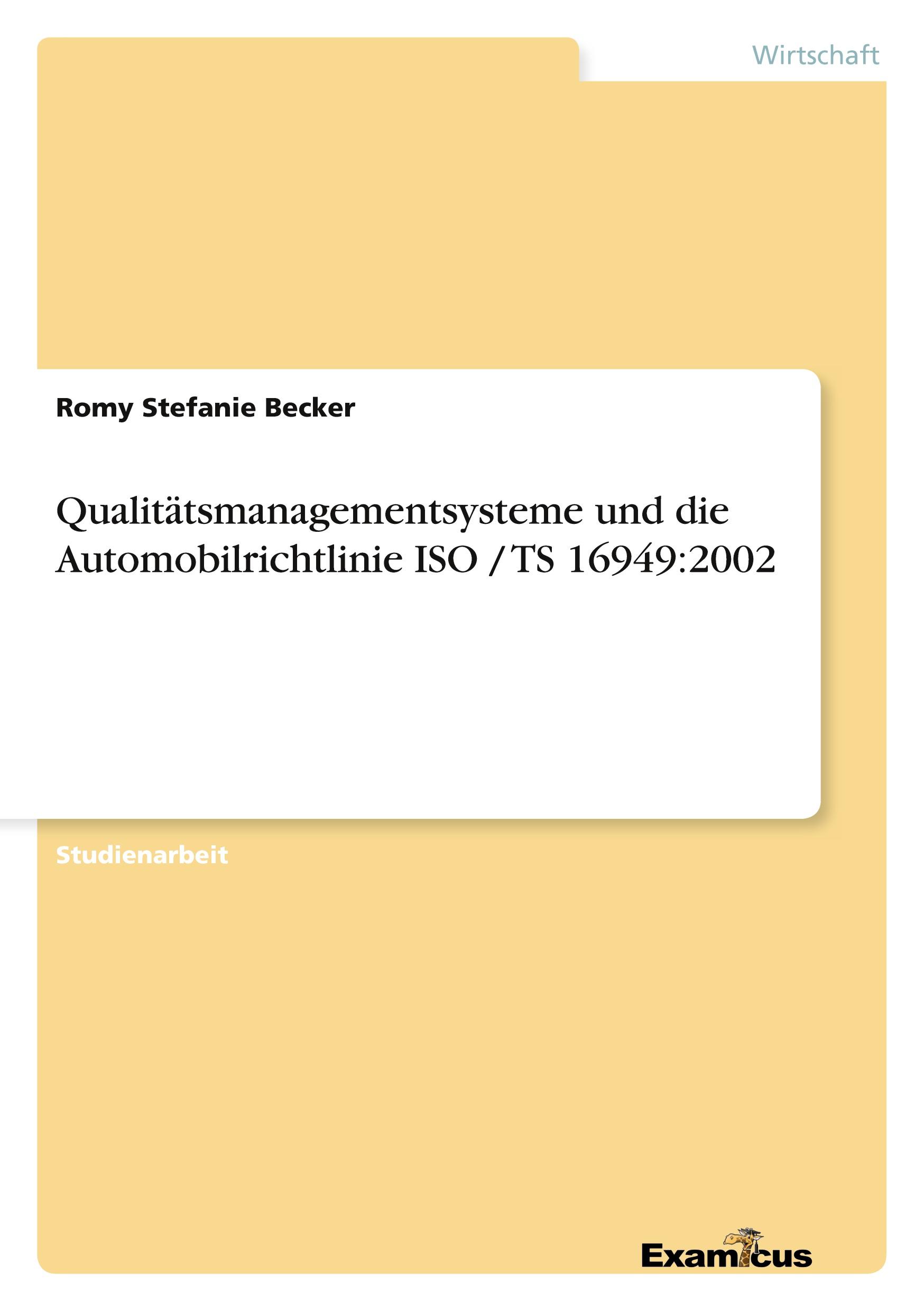 Vorderes Coverbild Qualitätsmanagementsysteme und die Automobilrichtlinie ISO / TS 16949:2002