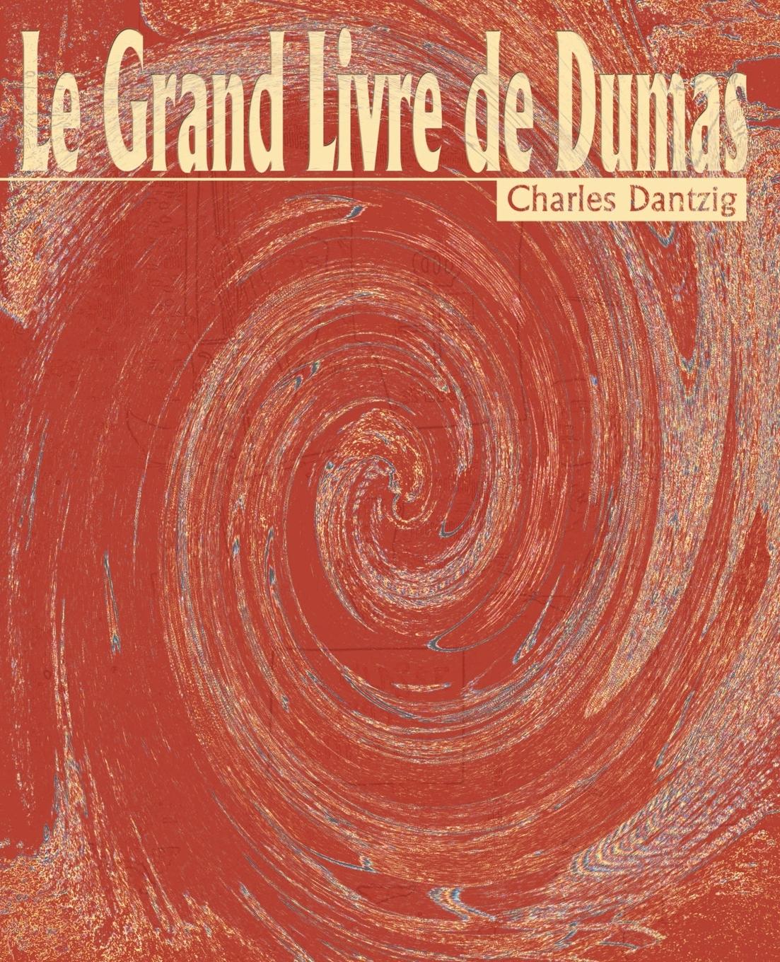 Vorderes Coverbild Le Grand Livre de Dumas