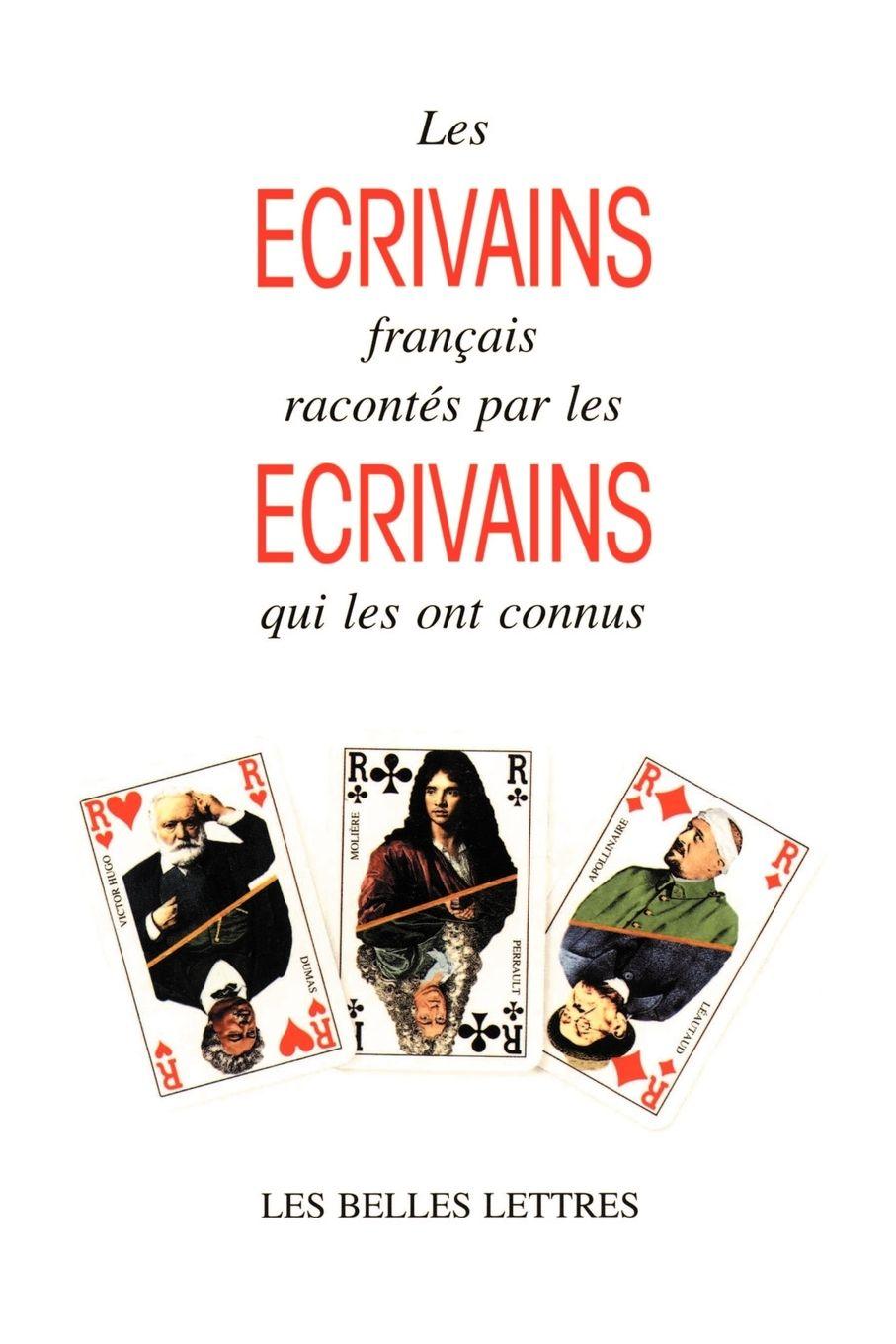 Vorderes Coverbild Les Ecrivains Francais Racontes Par les Ecrivains Qui les Ont Connus