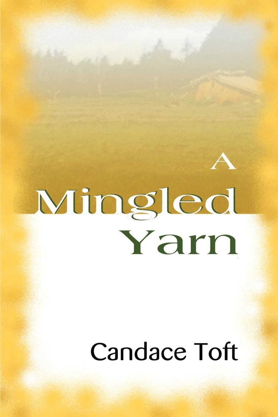 Vorderes Coverbild A Mingled Yarn