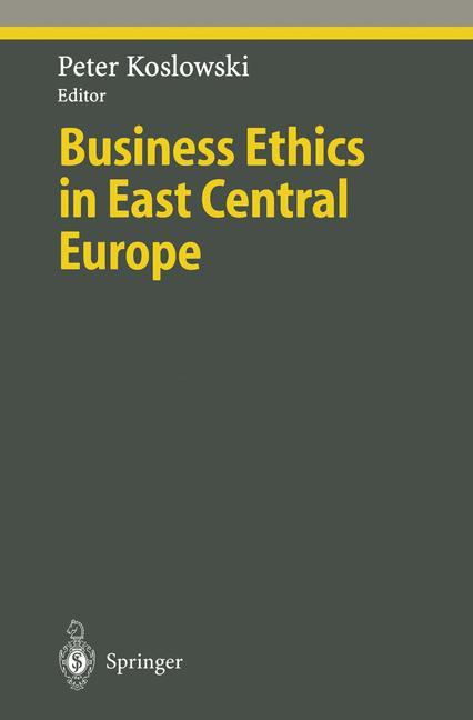 Vorderes Coverbild Business Ethics in East Central Europe