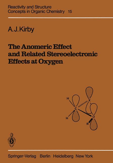 Vorderes Coverbild The Anomeric Effect and Related Stereoelectronic Effects at Oxygen