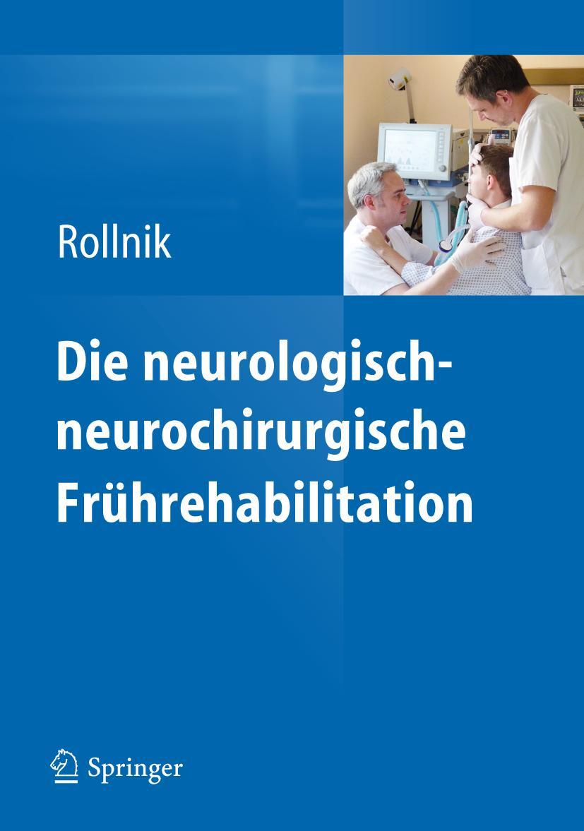 Vorderes Coverbild Die neurologisch-neurochirurgische Frührehabilitation