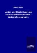 Vorderes Coverbild Länder- und Staatenkunde der außereuropäischen Gebiete - Wirtschaftsgeographie