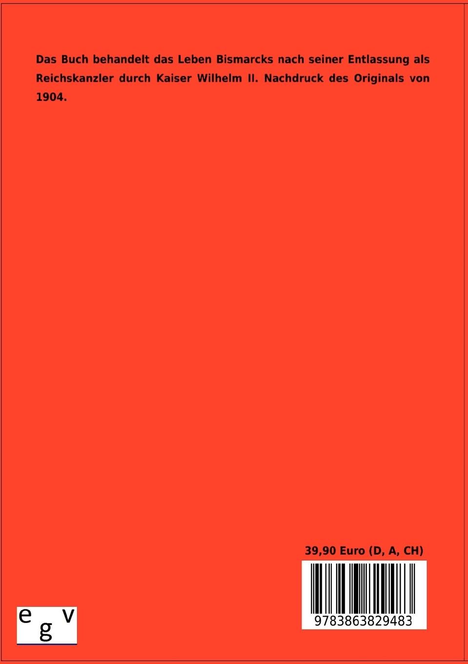 Rückseitencover Bismarck nach seiner Entlassung