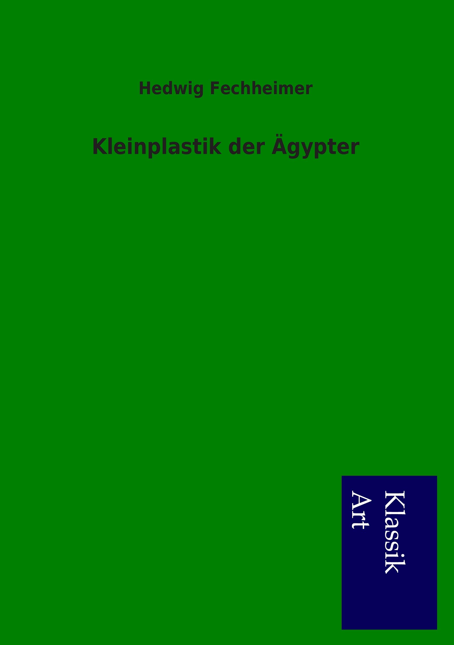 Vorderes Coverbild Kleinplastik der Ägypter
