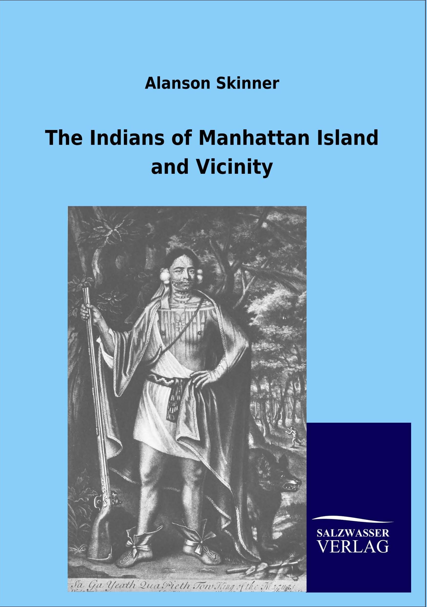Vorderes Coverbild The Indians of Manhattan Island and Vicinity