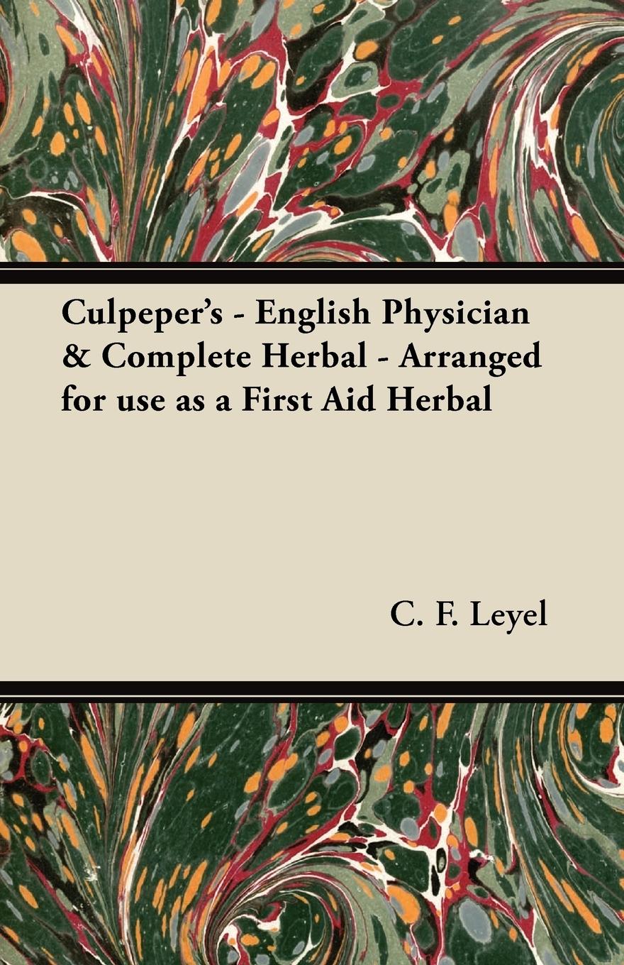 Vorderes Coverbild Culpeper's - English Physician & Complete Herbal - Arranged for use as a First Aid Herbal