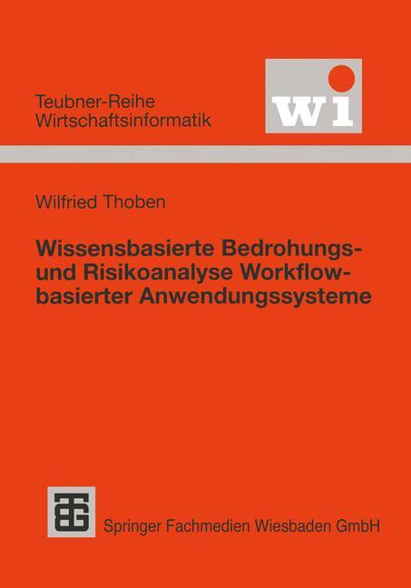 Vorderes Coverbild Wissensbasierte Bedrohungs- und Risikoanalyse Workflow-basierter Anwendungssysteme