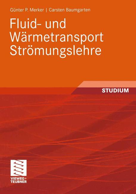 Vorderes Coverbild Fluid- und Wärmetransport Strömungslehre