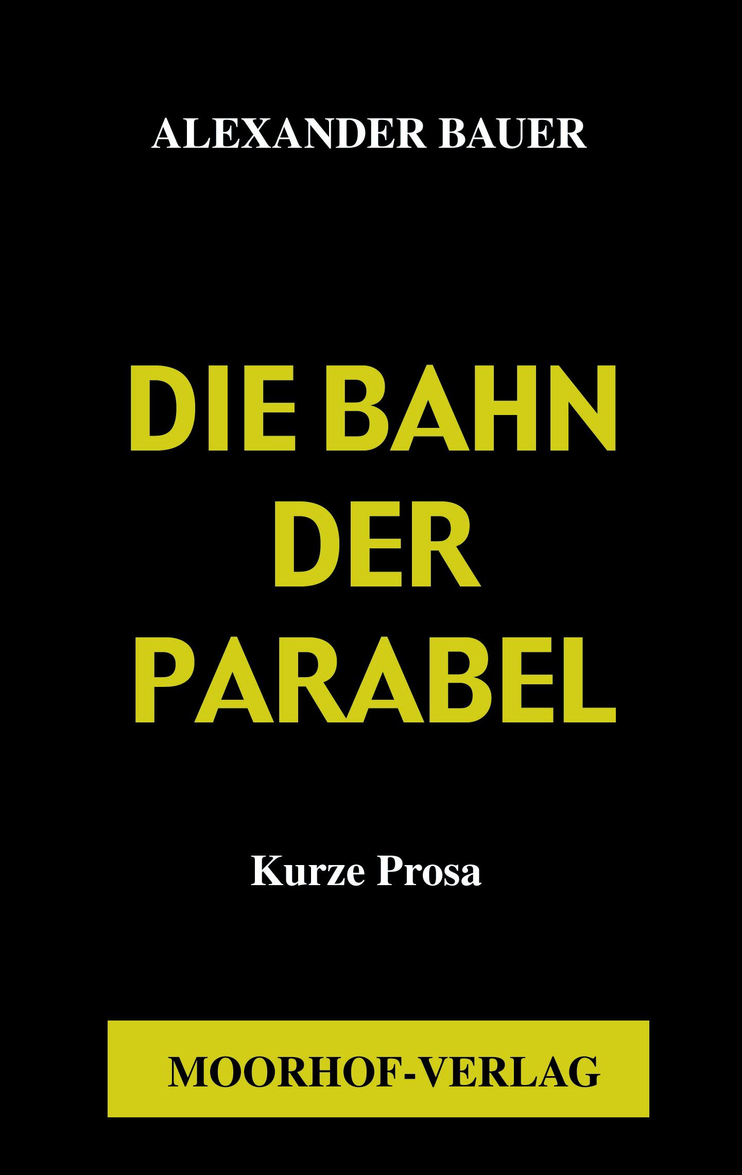 Vorderes Coverbild Die Bahn der Parabel