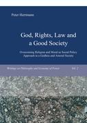 Vorderes Coverbild God, Rights, Law and a Good Society