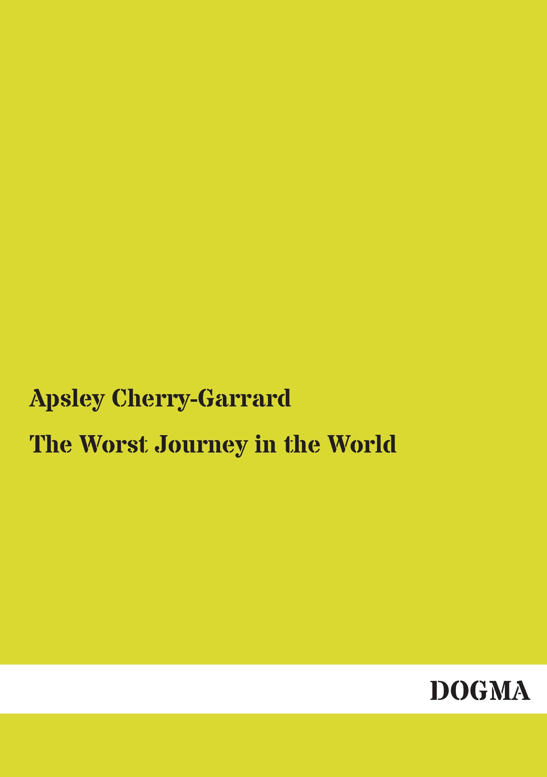 Vorderes Coverbild The Worst Journey in the World