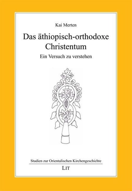 Vorderes Coverbild Das äthiopisch-orthodoxe Christentum