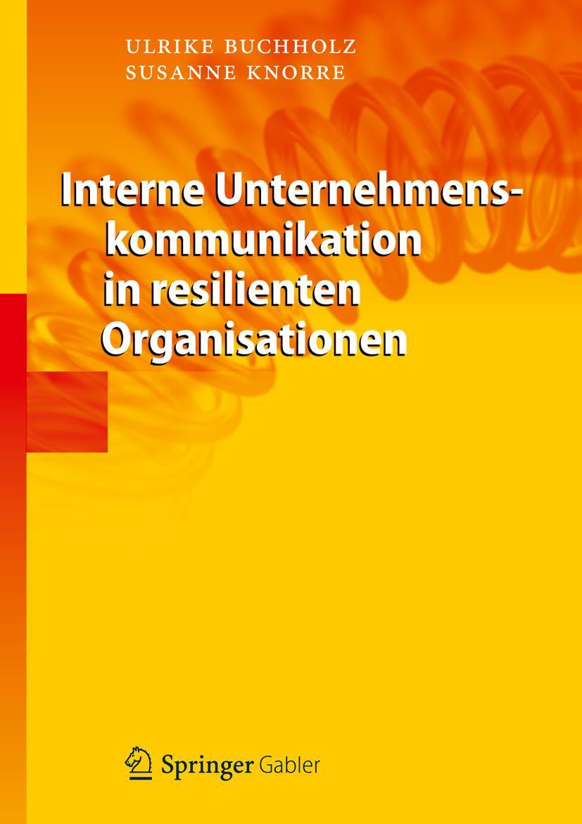 Vorderes Coverbild Interne Unternehmenskommunikation in resilienten Organisationen