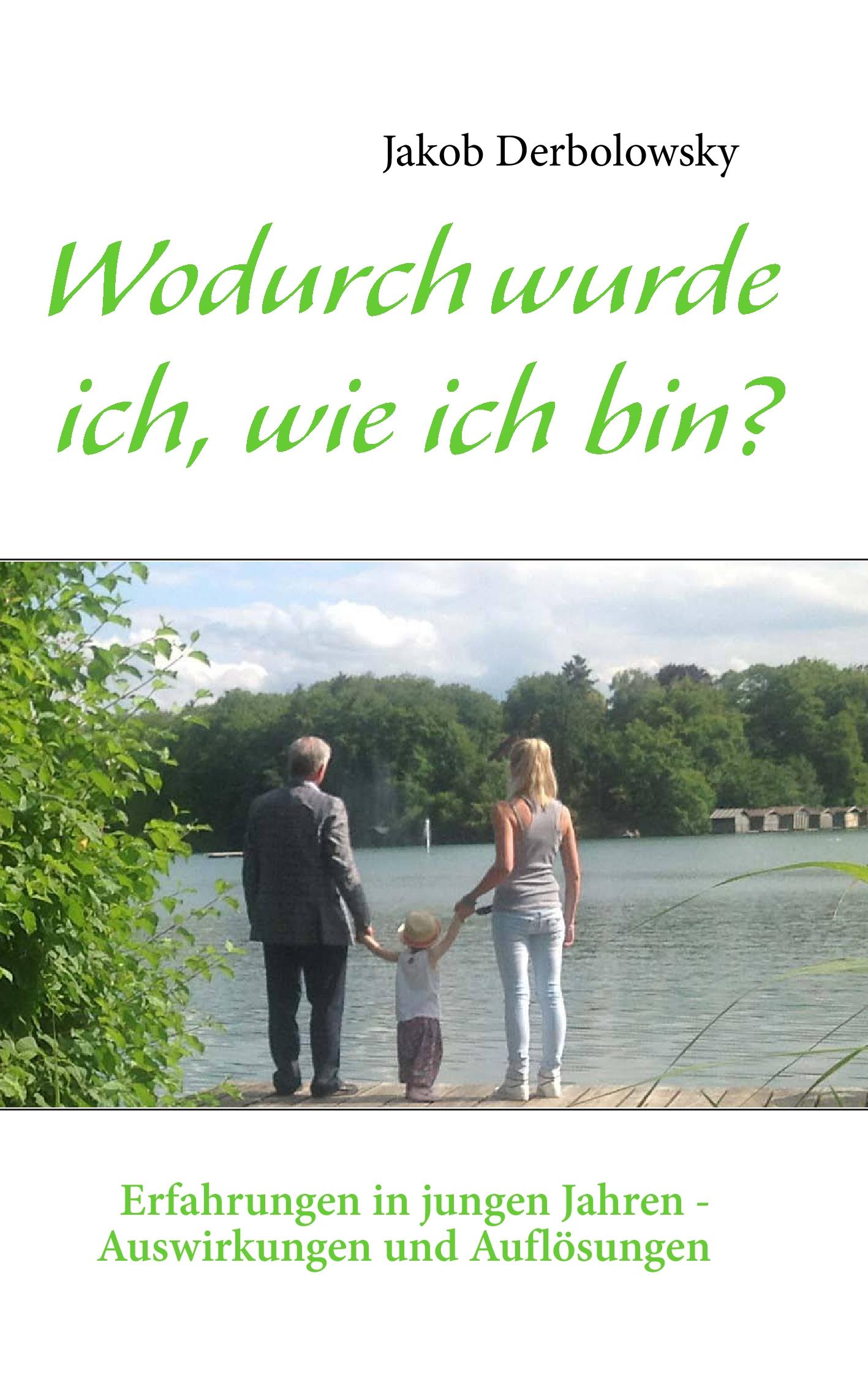 Vorderes Coverbild Wodurch wurde ich, wie ich bin?