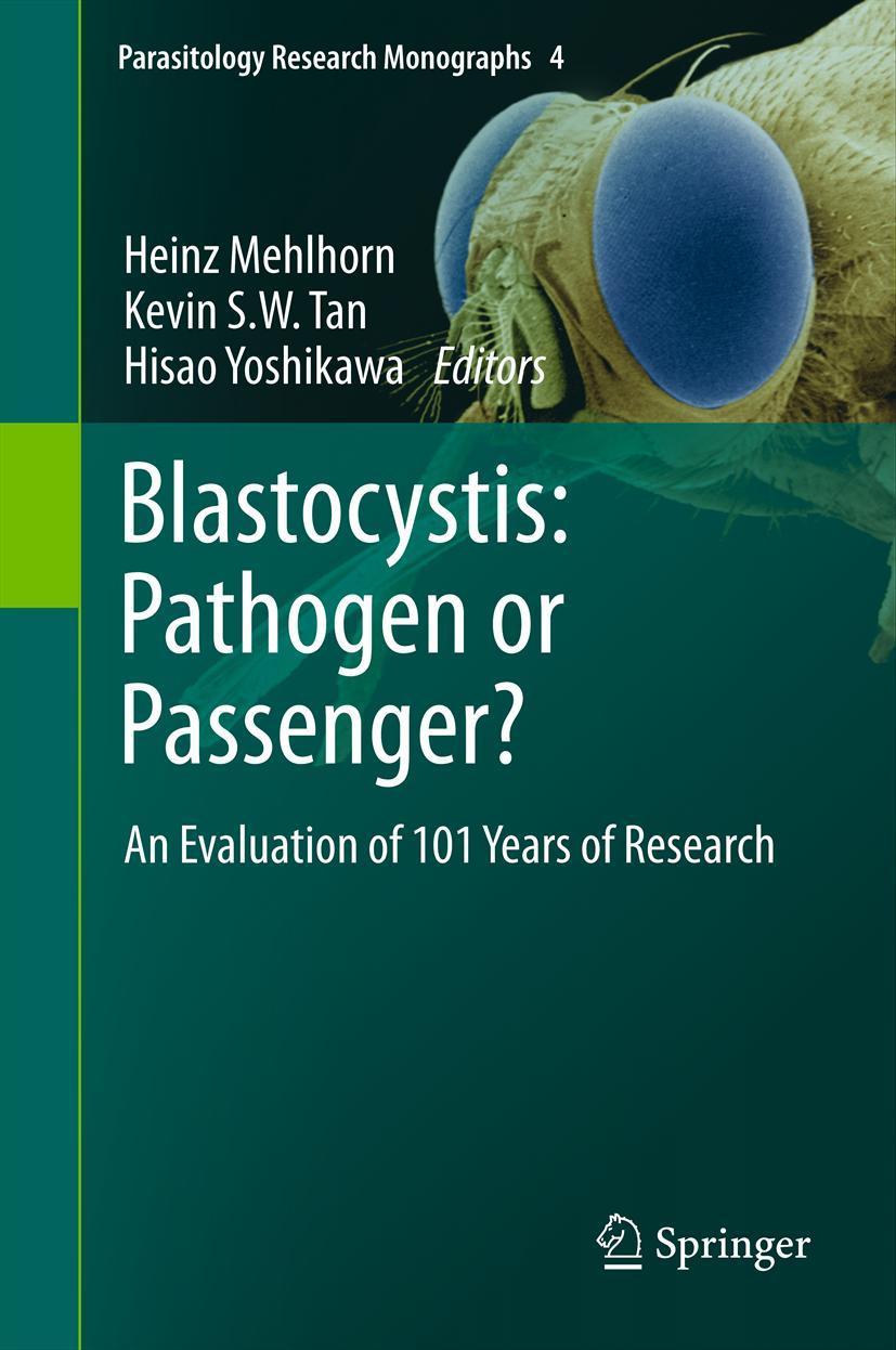 Vorderes Coverbild Blastocystis: Pathogen or Passenger?