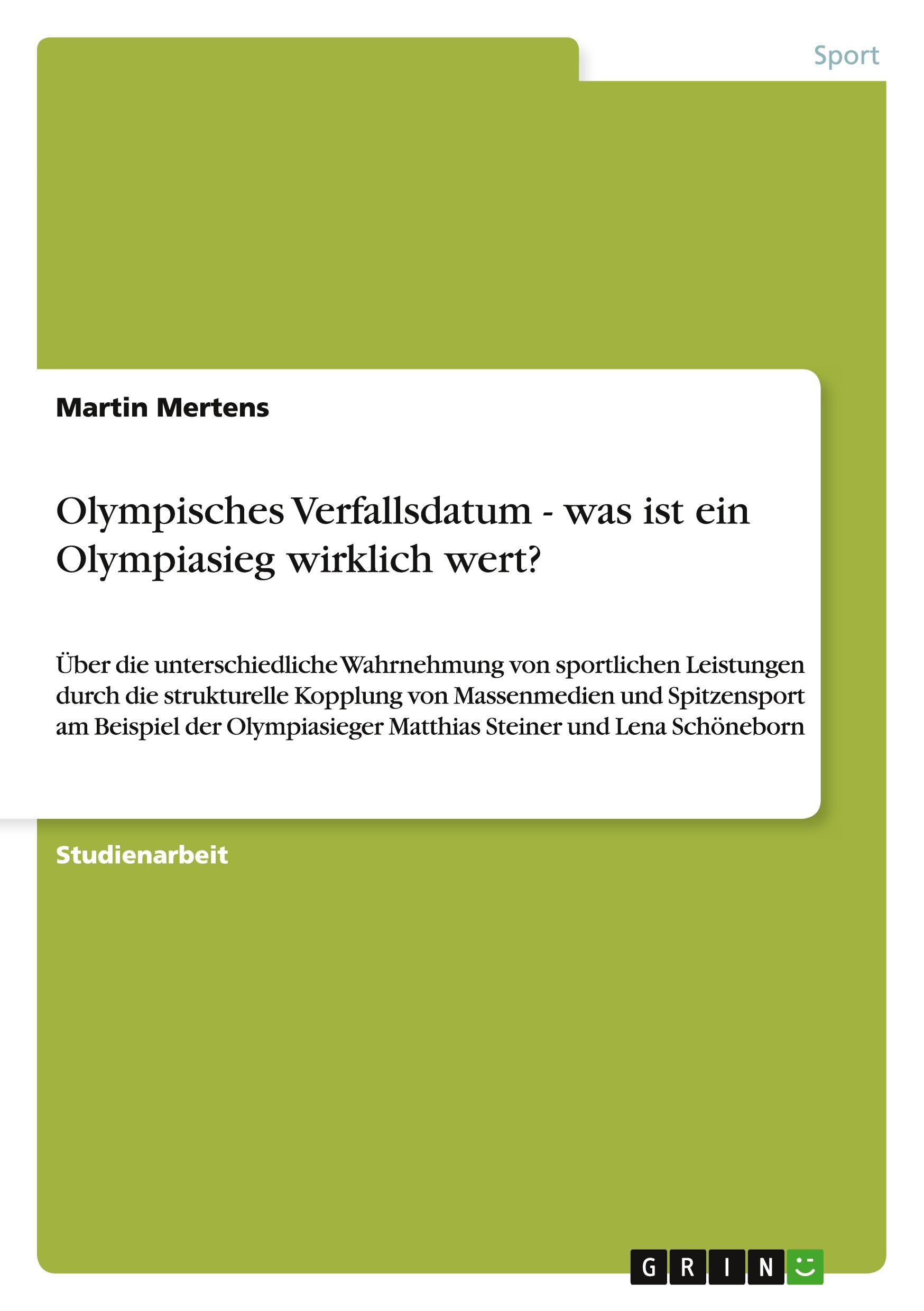 Vorderes Coverbild Olympisches Verfallsdatum - was ist ein Olympiasieg wirklich wert?