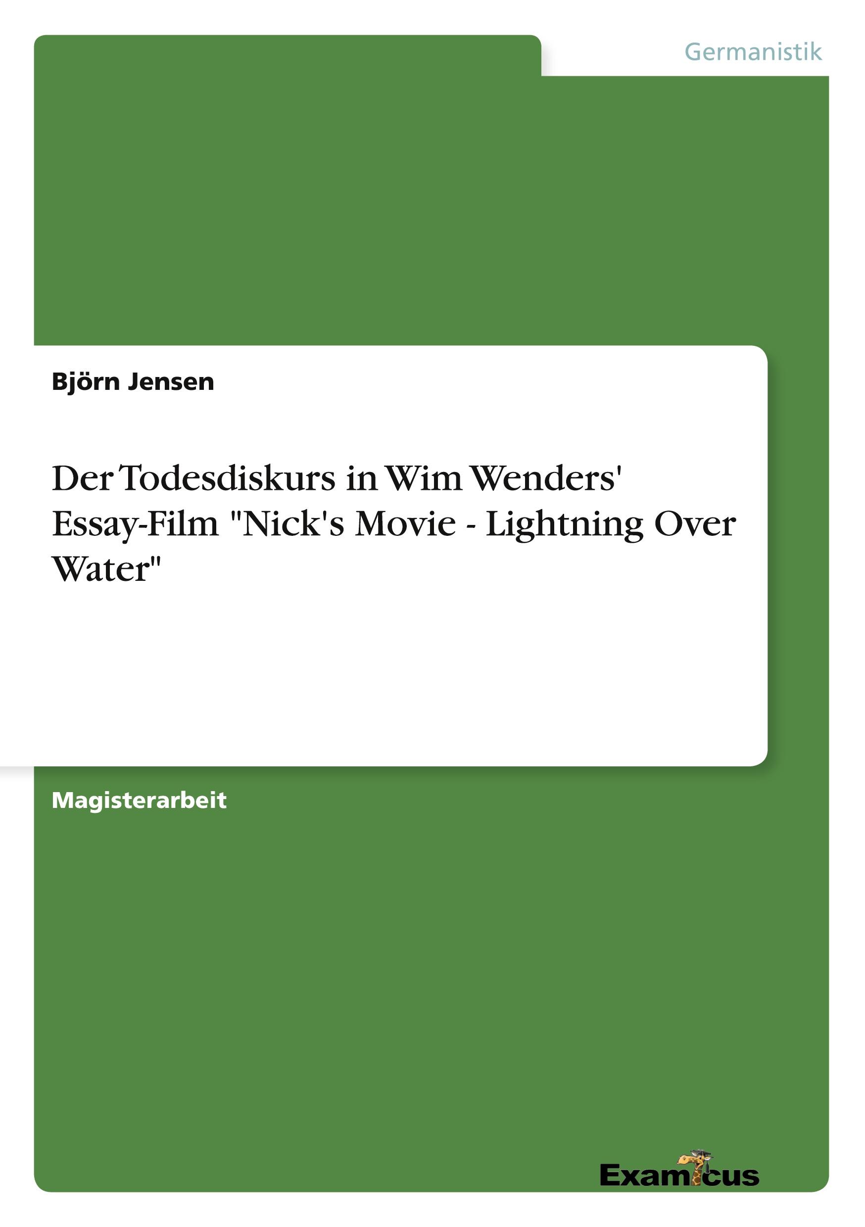 Vorderes Coverbild Der Todesdiskurs in Wim Wenders' Essay-Film "Nick's Movie - Lightning Over Water"