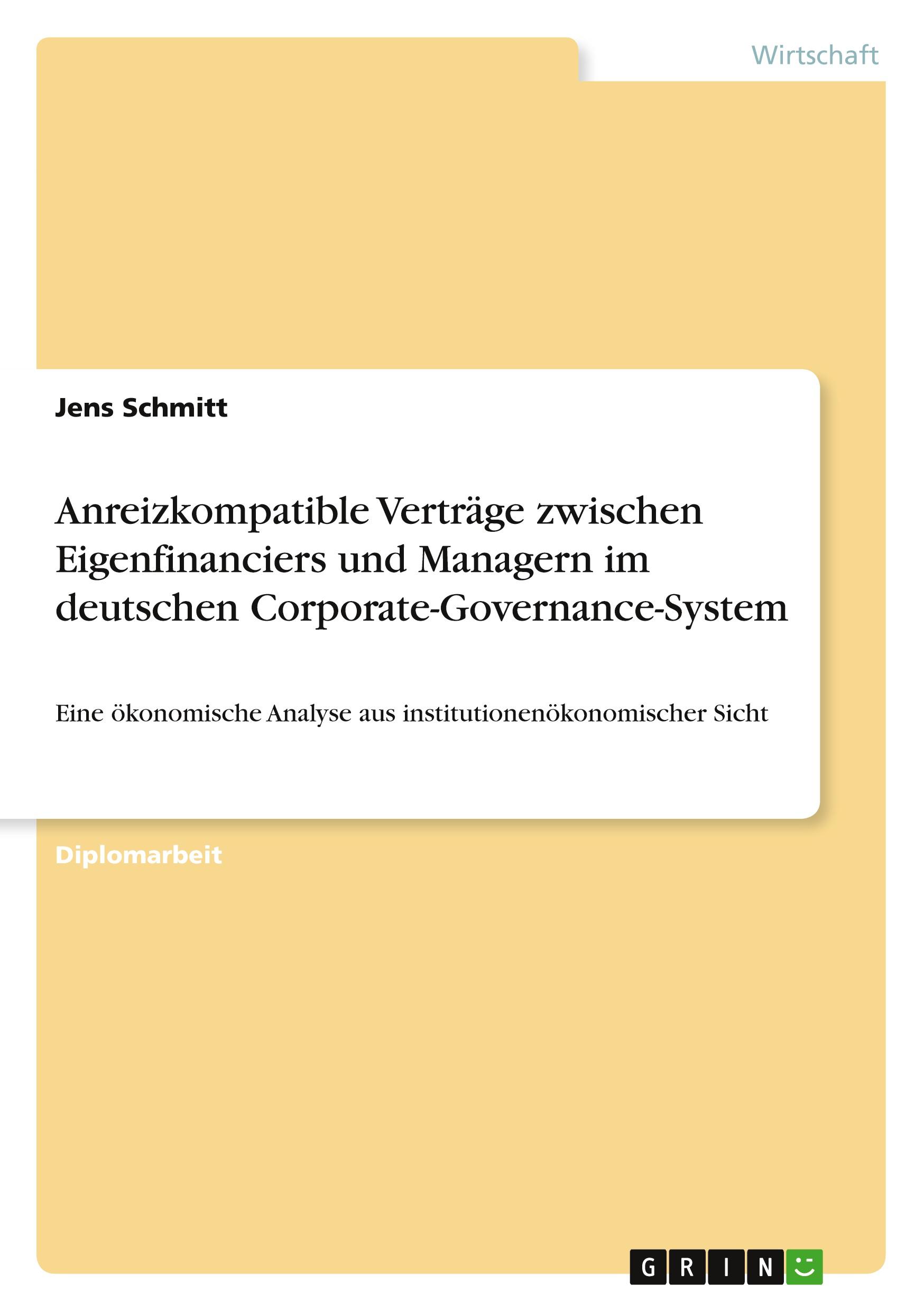 Vorderes Coverbild Anreizkompatible Verträge zwischen Eigenfinanciers und Managern im deutschen Corporate-Governance-System