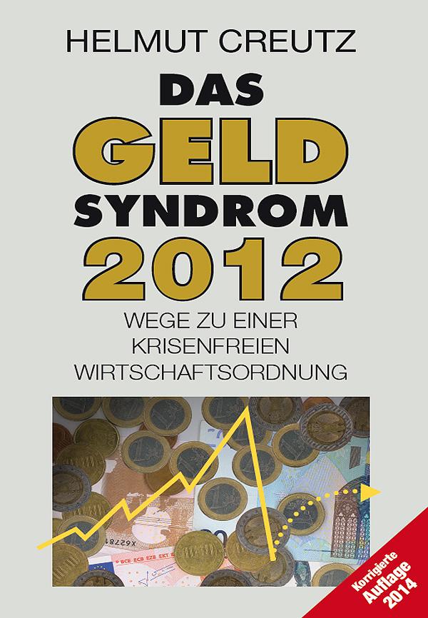 Vorderes Coverbild Das Geld Syndrom 2012