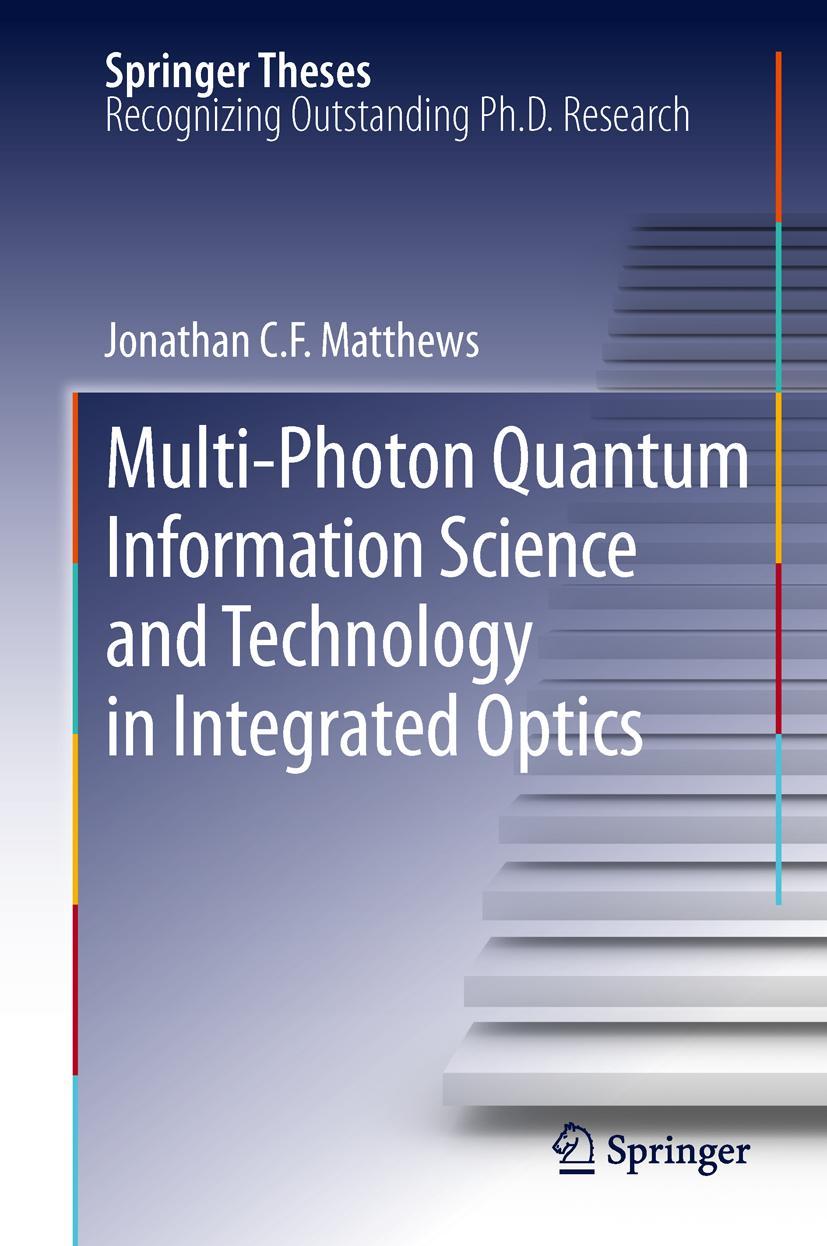 Vorderes Coverbild Multi-Photon Quantum Information Science and Technology in Integrated Optics