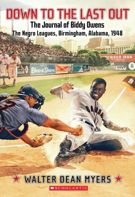 Vorderes Coverbild Down to the Last Out: The Journal of Biddy Owens, the Negro Leagues, Birmingham, Alabama, 1948