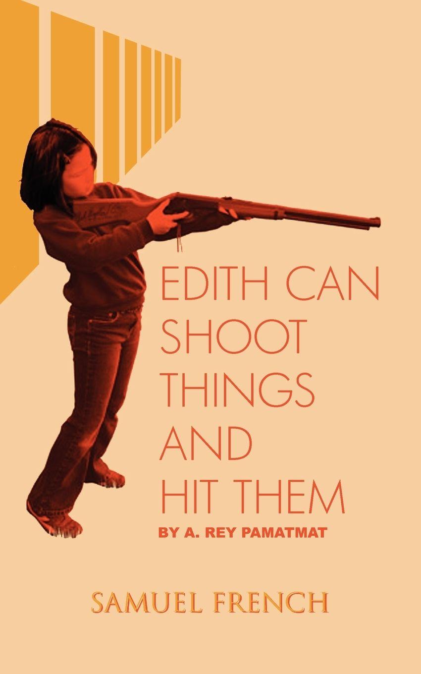Vorderes Coverbild Edith Can Shoot Things and Hit Them