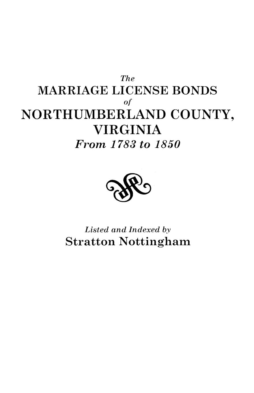 Vorderes Coverbild Marriage License Bonds of Northumberland County, Virginia, from 1783 to 1850
