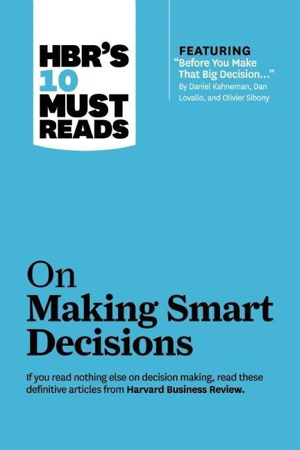 Vorderes Coverbild HBR's 10 Must Reads on Making Smart Decisions