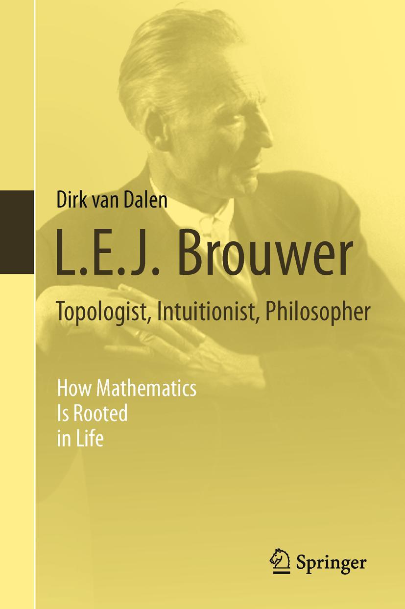 Vorderes Coverbild L.E.J. Brouwer - Topologist, Intuitionist, Philosopher