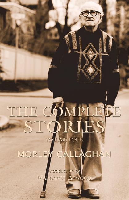 Vorderes Coverbild The Complete Stories of Morley Callaghan
