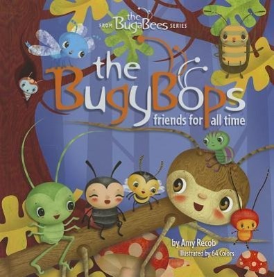 Vorderes Coverbild The Bugybops: Friends for All Time