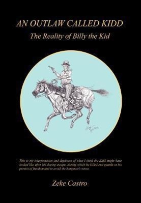 Vorderes Coverbild An Outlaw Called Kidd - The Reality of Billy the Kid