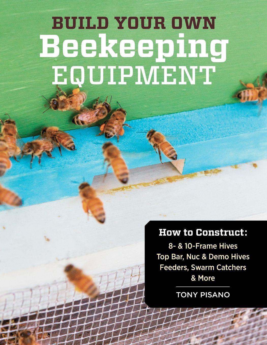 Vorderes Coverbild Build Your Own Beekeeping Equipment