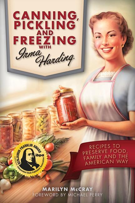 Vorderes Coverbild Canning, Pickling, and Freezing with Irma Harding