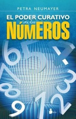 Vorderes Coverbild El Poder Curativo de los Numeros = The Healing Power of the Numbers